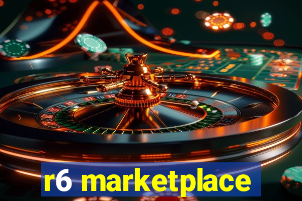 r6 marketplace